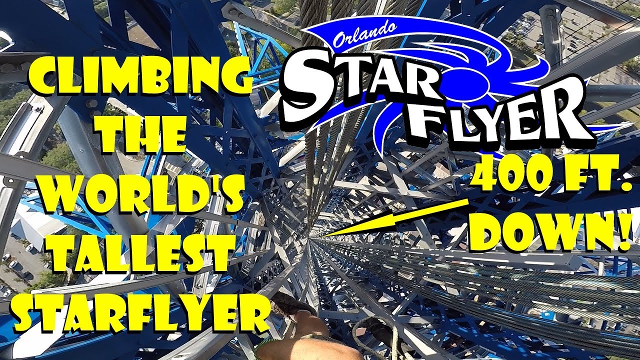 EXCLUSIVE: CLIMBING The World's Tallest Starflyer - Orlando Starflyer! *FEAR OF HEIGHTS DO NOT VIEW*