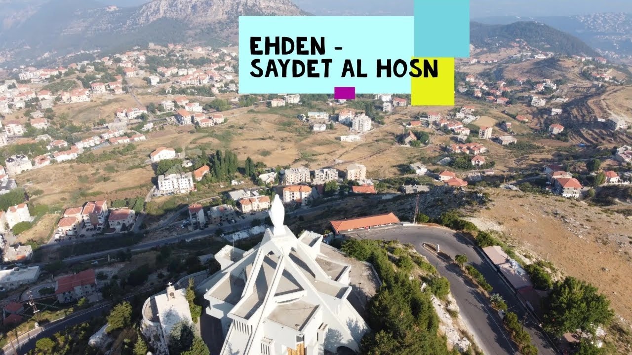 Ehden - Saydet el Hosn - Lady of fortress - سيدة  الحصن إهدن