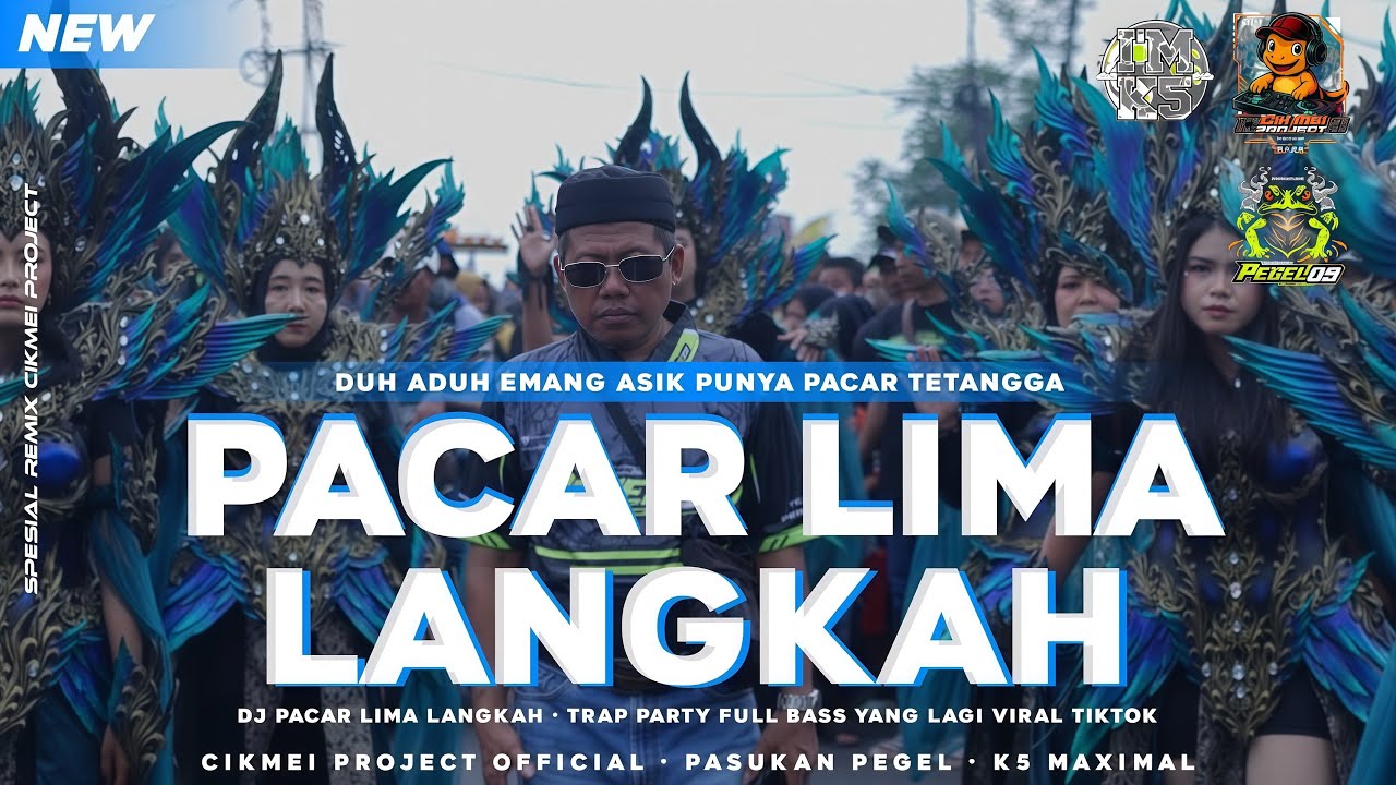 DJ PACAR LIMA LANGKAH PARTY PASUKAN PEGEL X K5 MAXIMAL REJOAGUNG PLOSO ❗️CIK MEI PROJECT