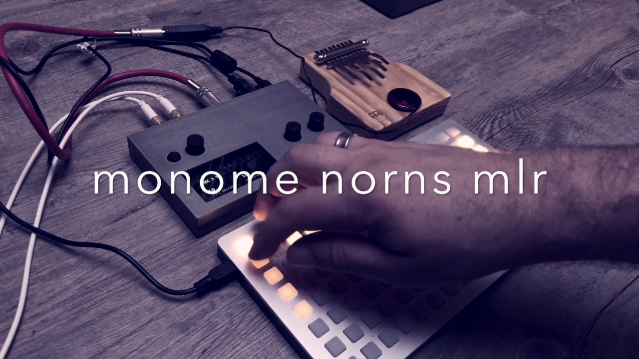 Monome Norns mlr