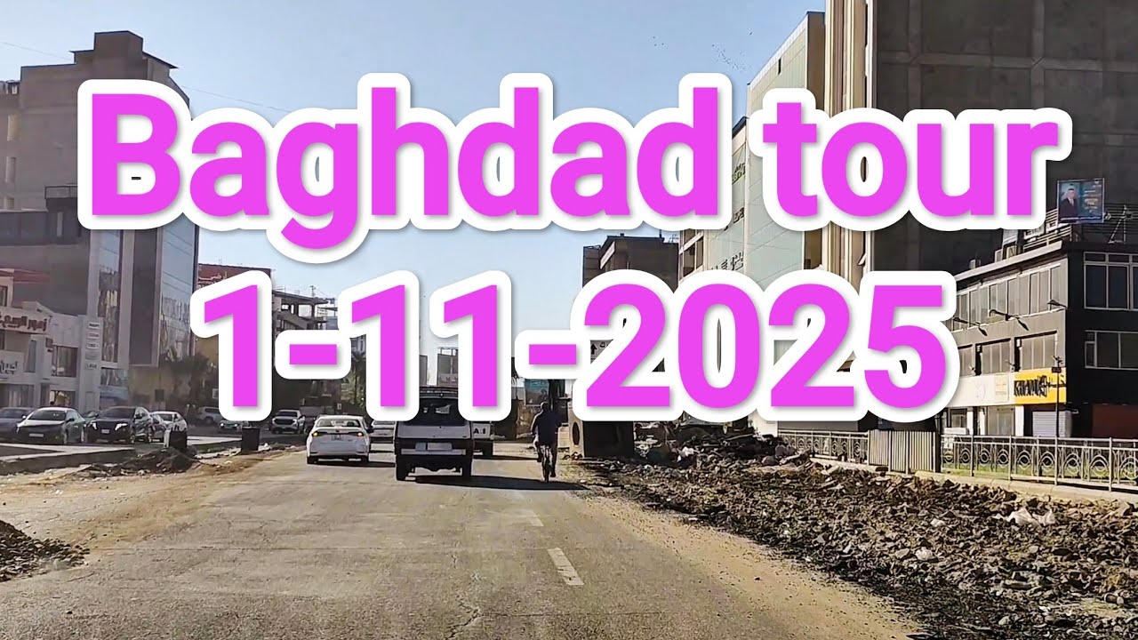 Tour Baghdad capital of Iraq 1-11-2025