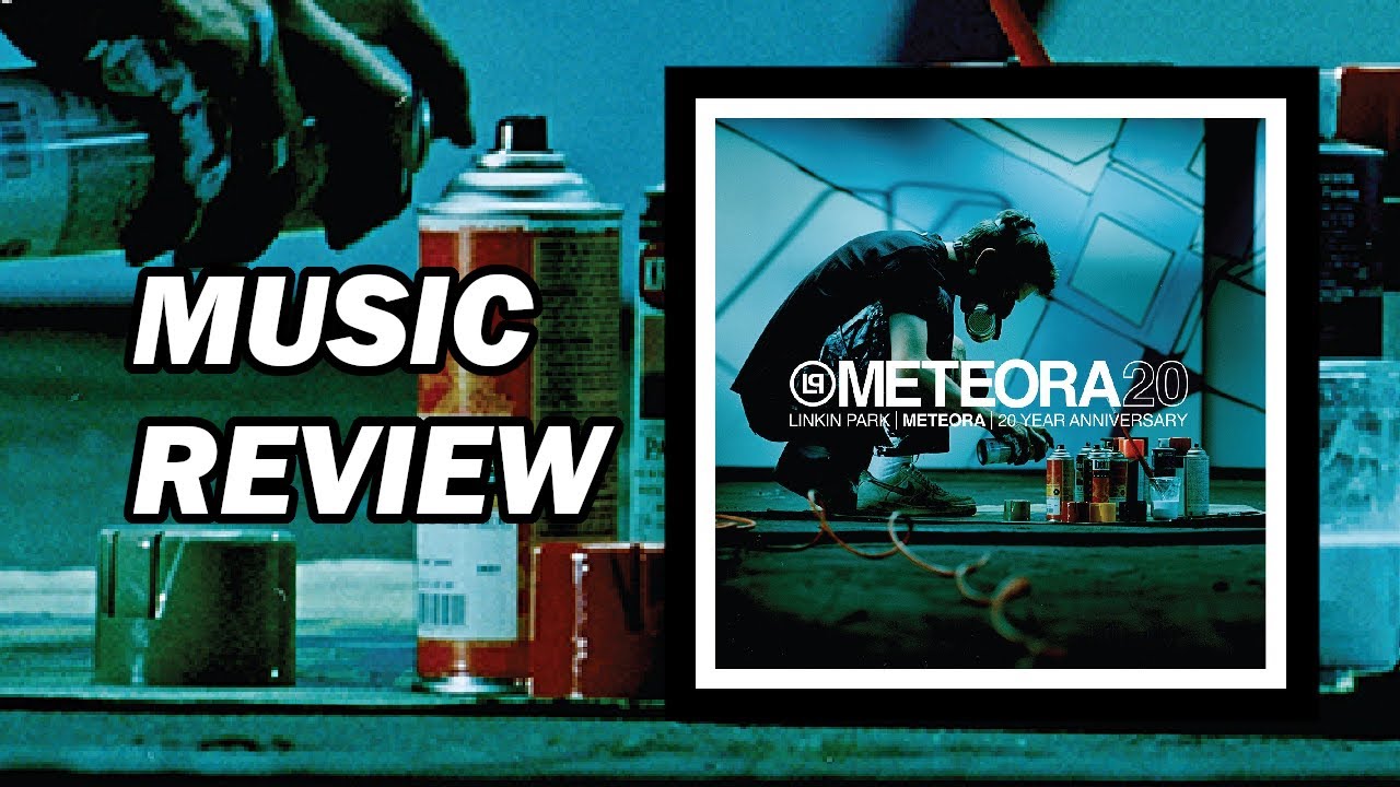 Meteora 20th Anniversary Edition by Linkin Park | Music Review