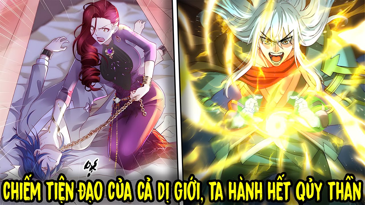 FULL BỘ | Ở Rể &Acirc;m Thầm Chiếm Tiện Đạo Của Cả Dị Giới, Ta H&agrave;nh Hết Quỷ Thần | Review Truyện Tranh