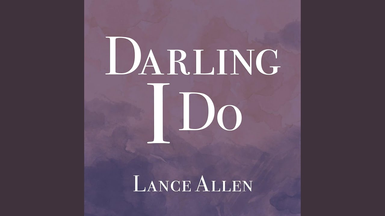 Darling I Do