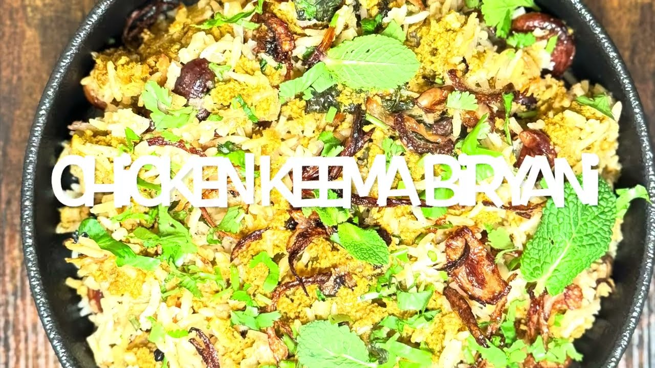 CHICKEN KEEMA BIRYANI RECIPE