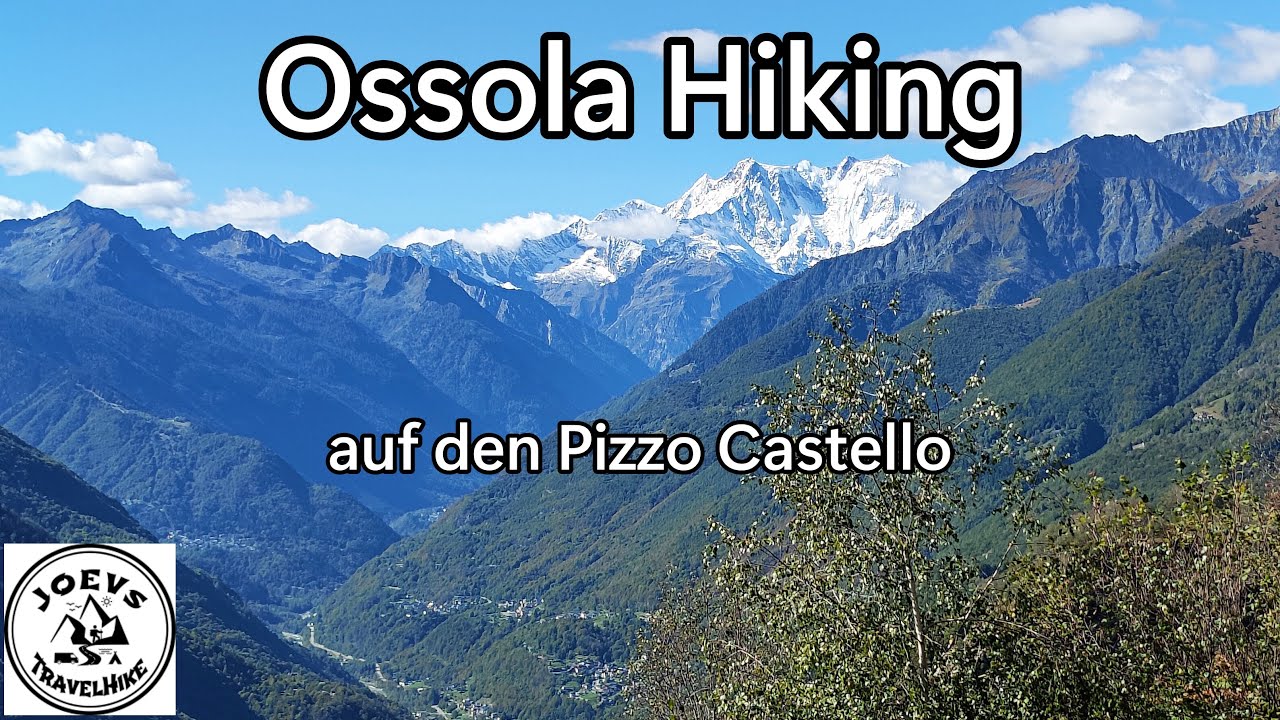 Ossola Hiking  -  Zwei Wanderungen um Domodossola        #hiking