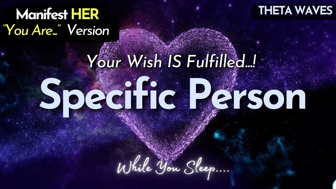 ✨ MANIFEST HER WHILE YOU SLEEP ✨  