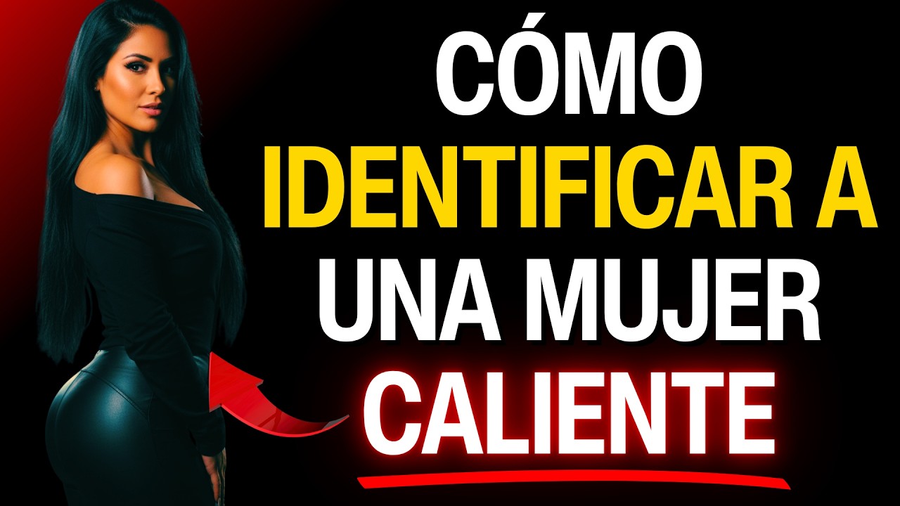9 SEÑALES de Que una MUJER Siente DESEO por TI (Aunque Lo Oculte Muy Bien) | Psicología Femenina