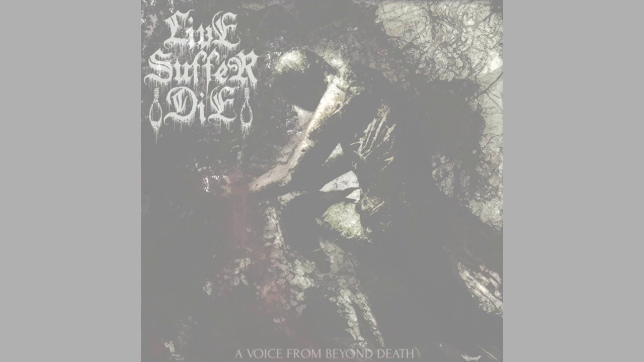 Live Suffer Die - 