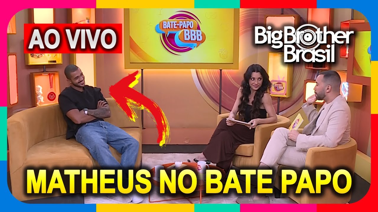 BBB 26: Bate Papo BBB com o Eliminado Matheus AO VIVO - Big Brother Brasil 2026 