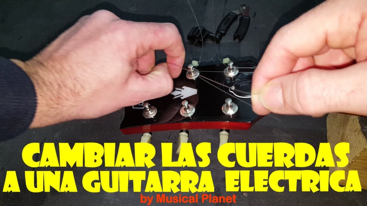Como cambiar las cuerdas a una #Guitarrra #electrica