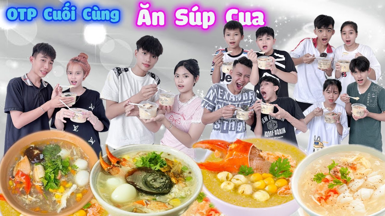 OTP Cuối Cùng Ngừng Ăn Súp Cua #trangvinhne
