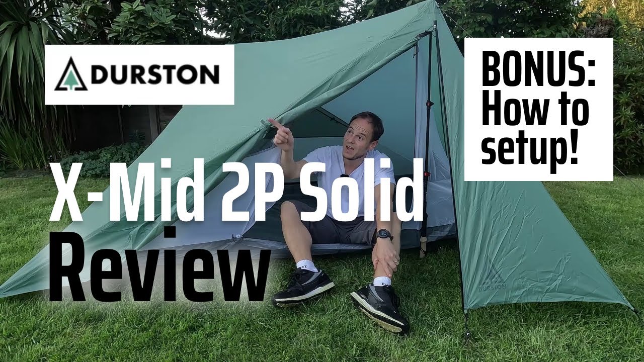 Durston X-Mid 2P Solid Ultralight Tent Review