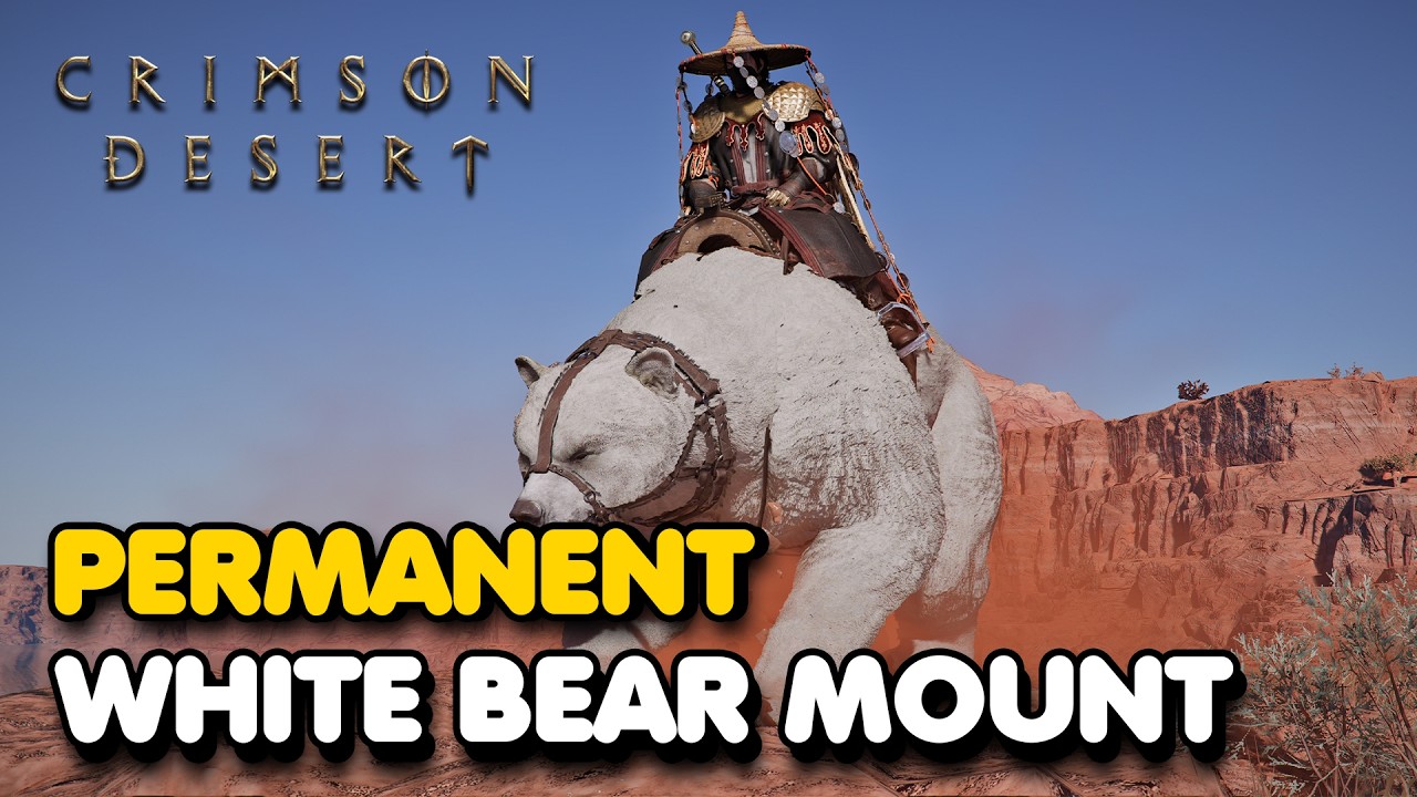How To Permanently Unlock The WHITE BEAR MOUNT In Crimson Desert