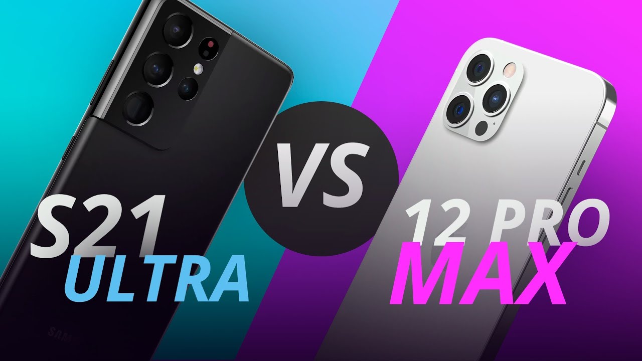 Galaxy S21 Ultra vs iPhone 12 Pro Max, o melhor APPLE vs o melhor SAMSUNG [Comparativo]