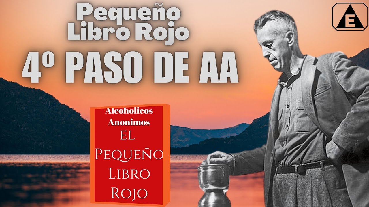 4&ordm; Paso AA: INVENTARIO DE VIDA / Peque&ntilde;o Libro Rojo / #alcoholicosanonimos