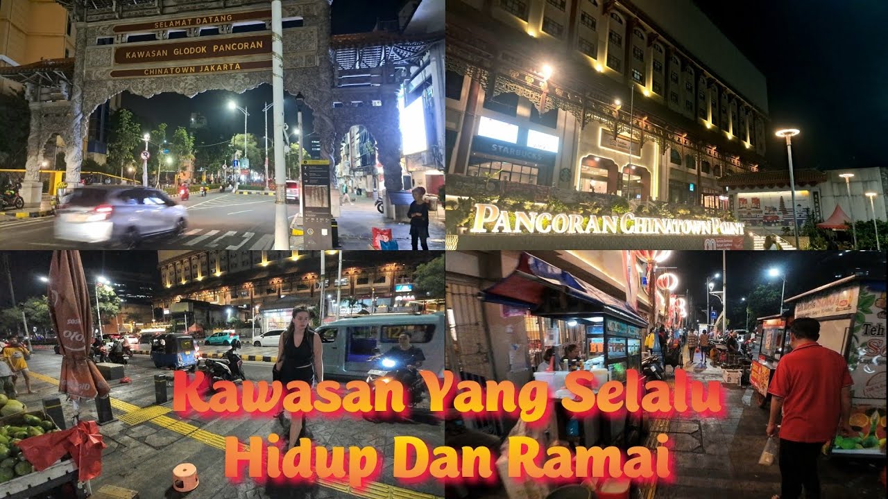 Pancoran Glodok Malam Hari Kawasan Yang Selalu Hidup Dan Ramai