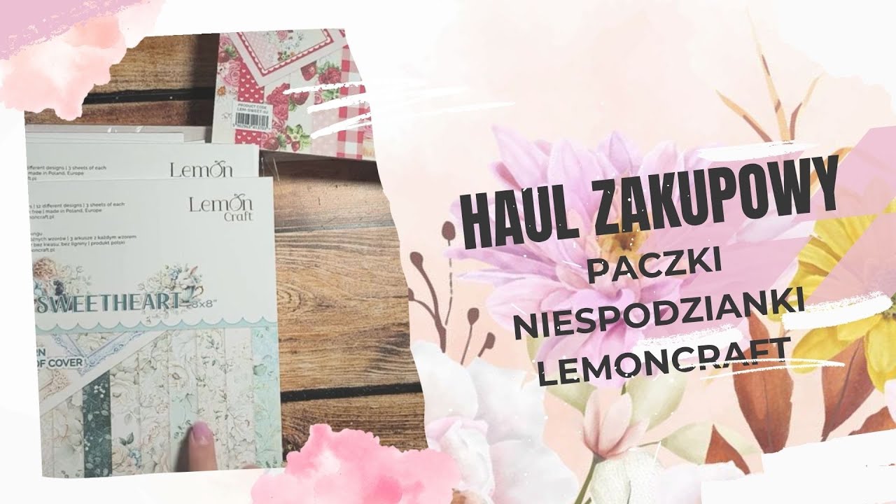 Paczki niespodzianki od Lemoncraft. Zakupy z okazji Dnia Uśmiechu 😊