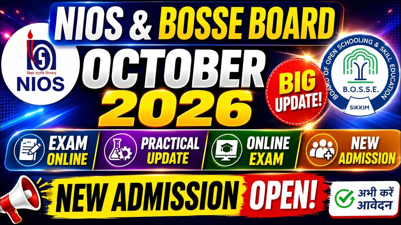 NIOS & BOSSE Board October 2026 Exam Update | Practical Exam | Online Exam | New Admission Open