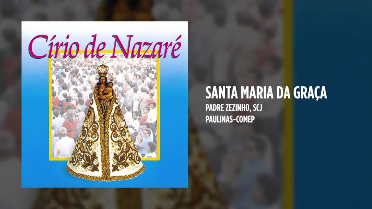 Padre Zezinho, scj - Santa Maria da Graça