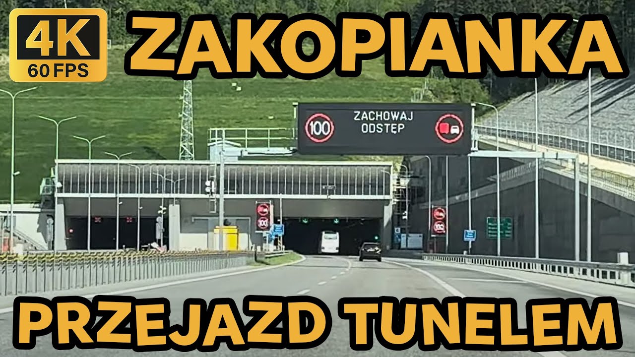 🔴Zakopianka DK47 przejazd nowym TUNELEM🛣️ 4K! 2024.05.10
