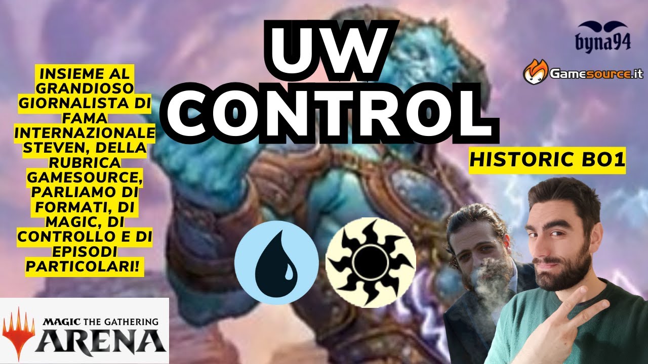 UW CONTROL con STEVEN DI GameSource! Historic Bo1 #mtgarena #mtgita #mtg