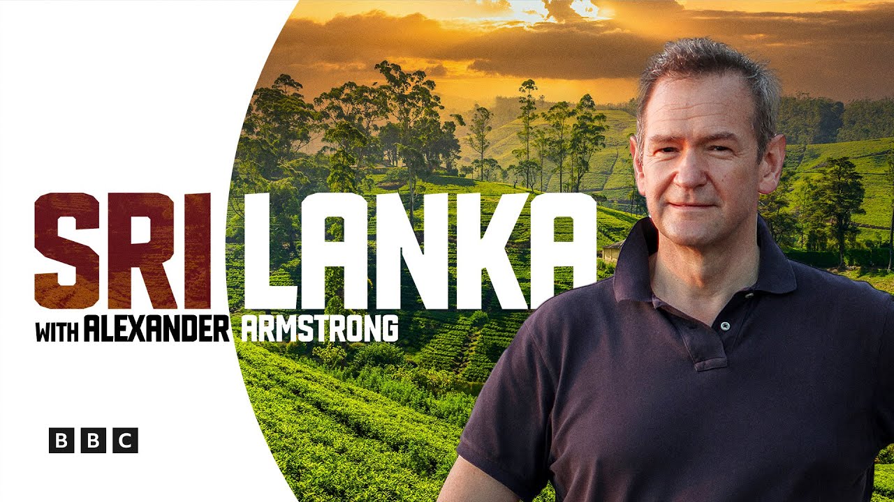 Sri Lanka with Alexander Armstrong | BBC Select