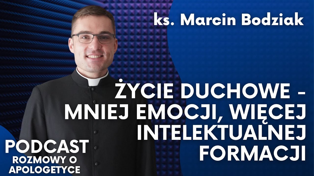 Ciało, dusza i rozum -  wizja człowieka wg św. Tomasza z Akwinu. Ks. Marcin Bodziak [Podcast RoA#73]