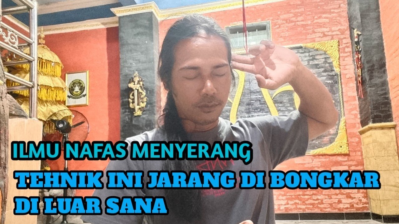 ILMU PERNAFASAN MENYERANG ( TEKNIK PAMUNGKAS )