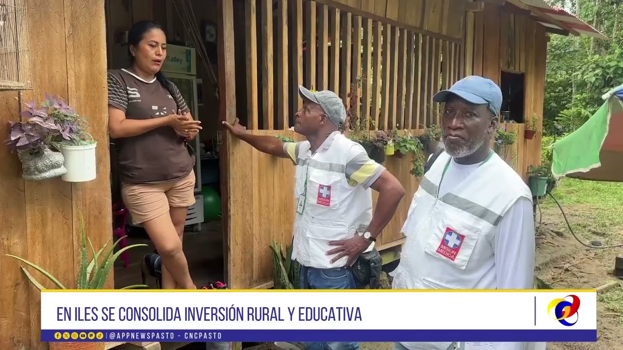 #CNCNoticiasPasto| En Iles se consolida inversión rural y educativa