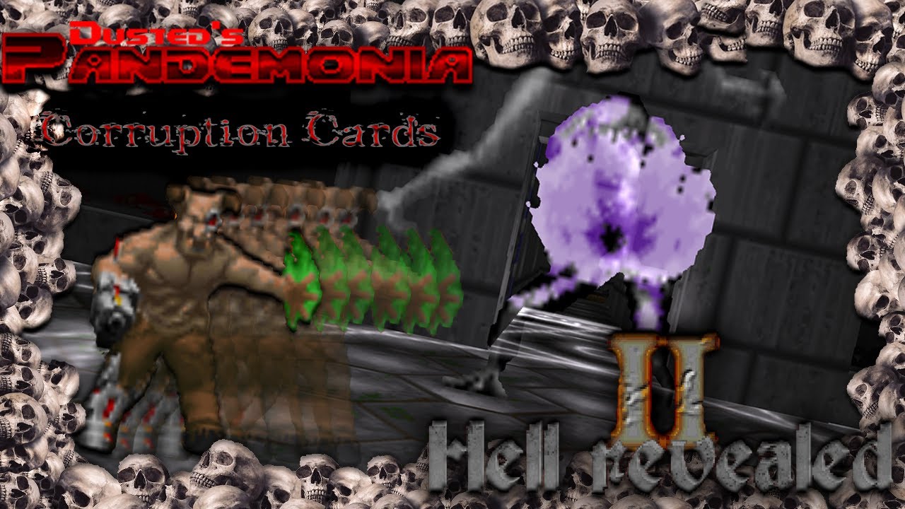Dusted's Pandemonia - Hell Revealed 2 Map 5-7