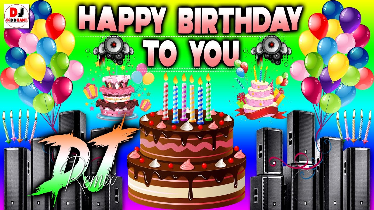 Happy Birthday Song | Dj Song (Happy Birthday To You) Happy Birthday | Happy Birthday Dj Song 2024