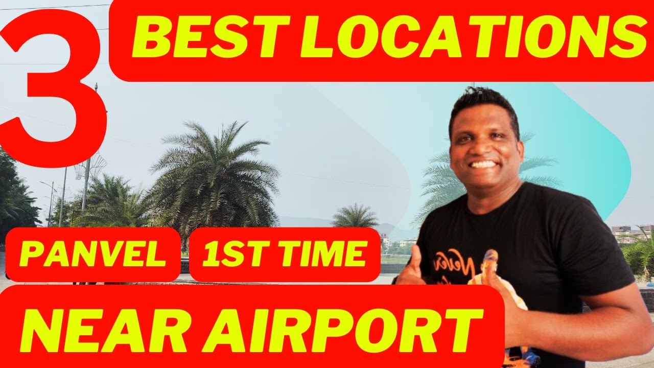 Best Locations Near Navi Mumbai Airport