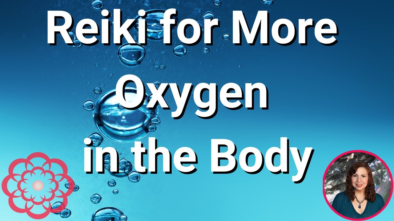 Reiki for More Oxygen in the Body 💮