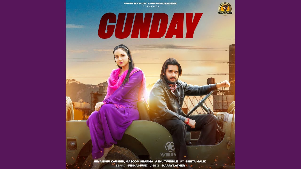 Gunday (feat. Ishita Malik)