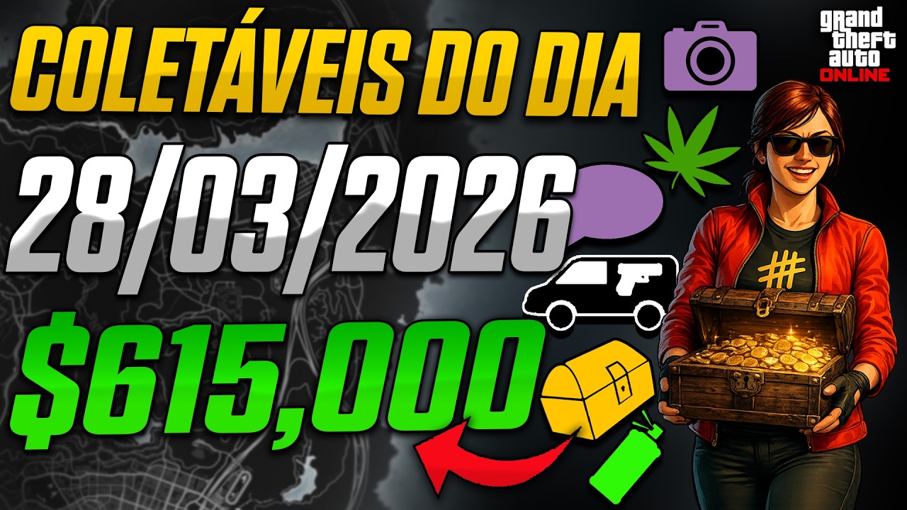 Colet&aacute;veis do Dia 28/03/2026 | Dinheiro F&aacute;cil no GTA Online