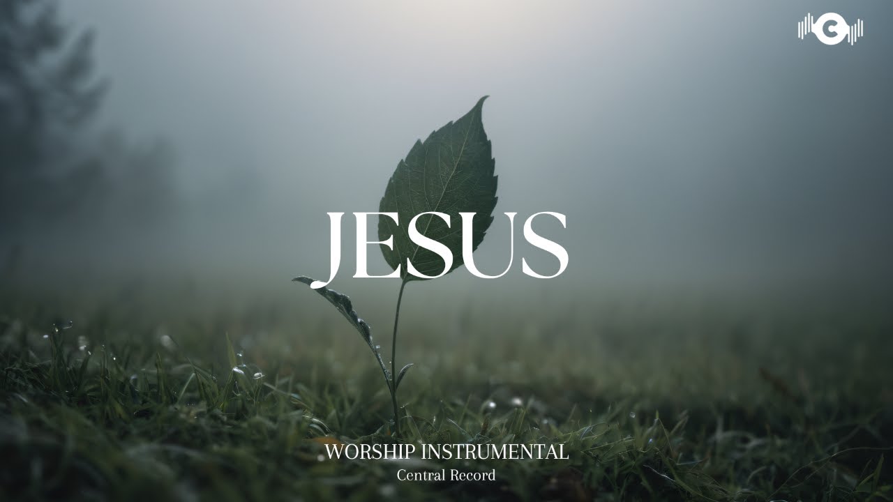 ONLY JESUS - Soaking worship instrumental | Prayer and Devotional