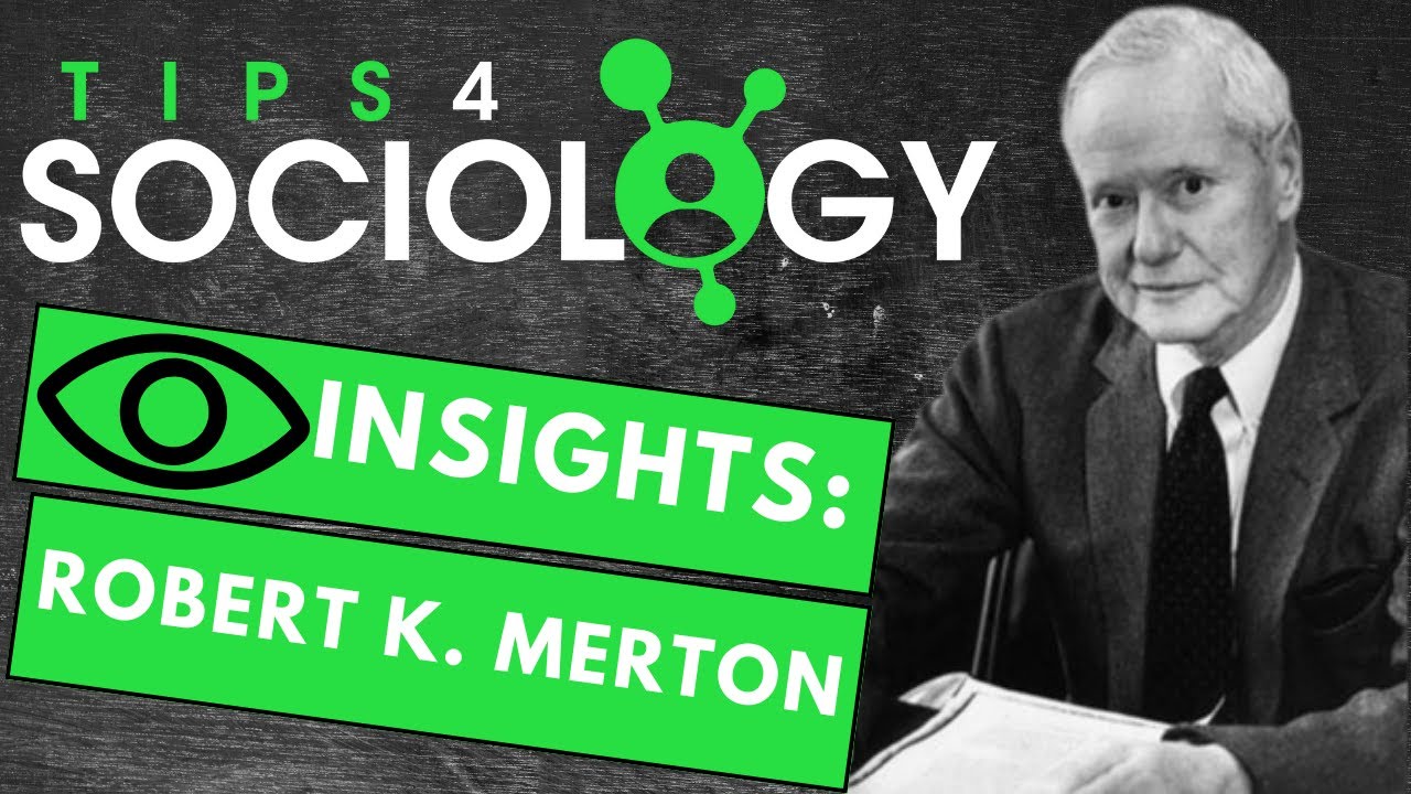 Robert K. Merton - Strain Theory | INSIGHTS | A-Levels/GCSE | Sociology