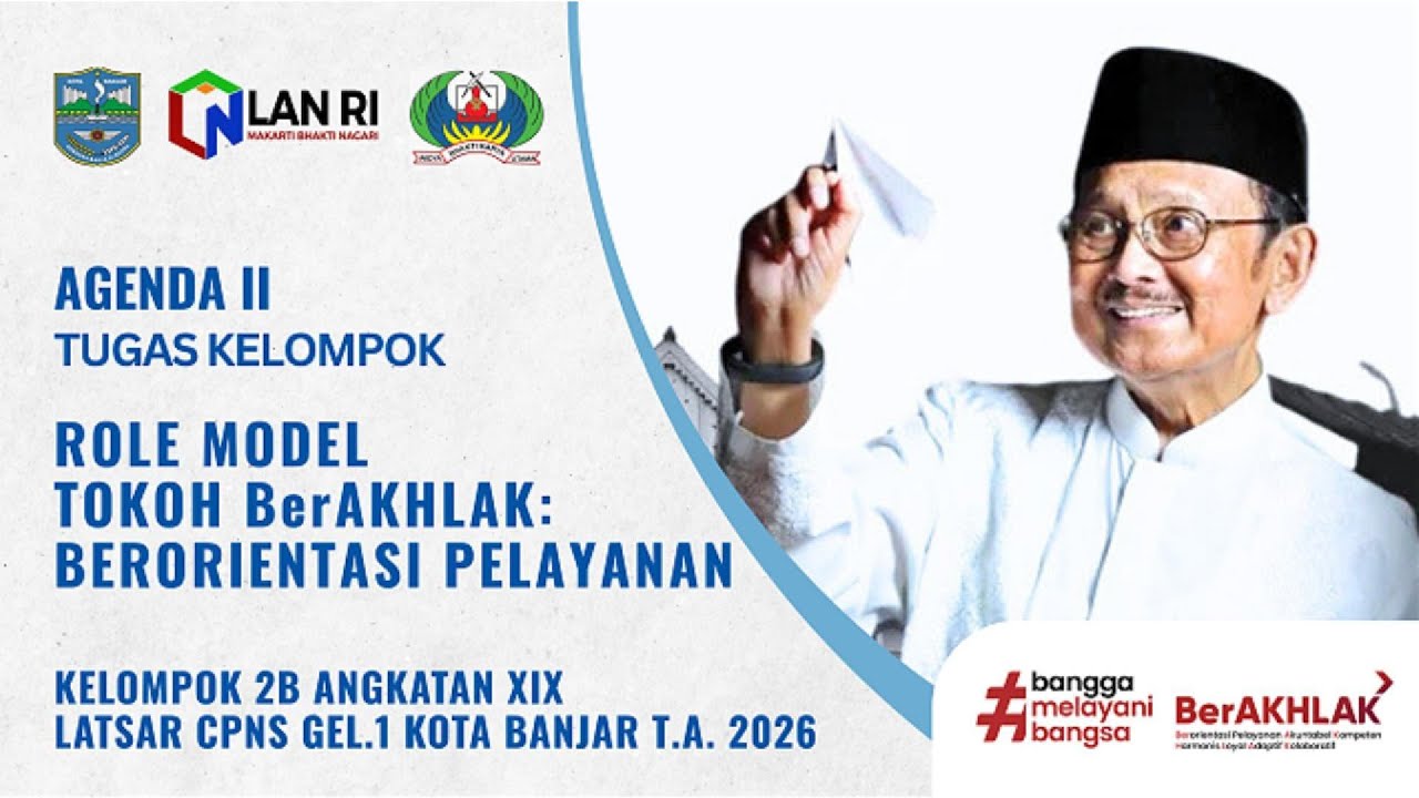 Tugas Kelompok 2B: Role Model Tokoh Berorientasi Pelayanan| LATSAR CPNS Kota Banjar TA 2026