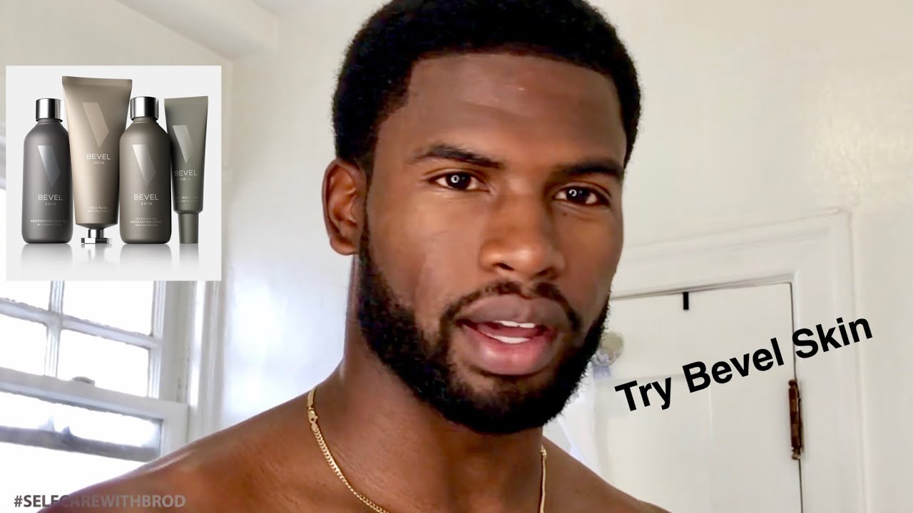 3-STEPS TO EVEN SKIN: Using New Bevel Skin Care