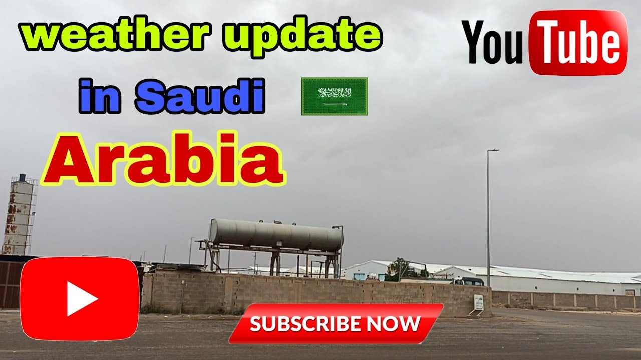 weather update in Saudi Arabia