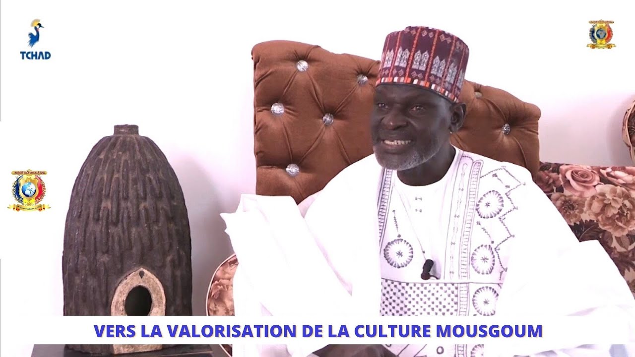 VERS LA VALORISATION DE LA CULTURE MOUSGOUM