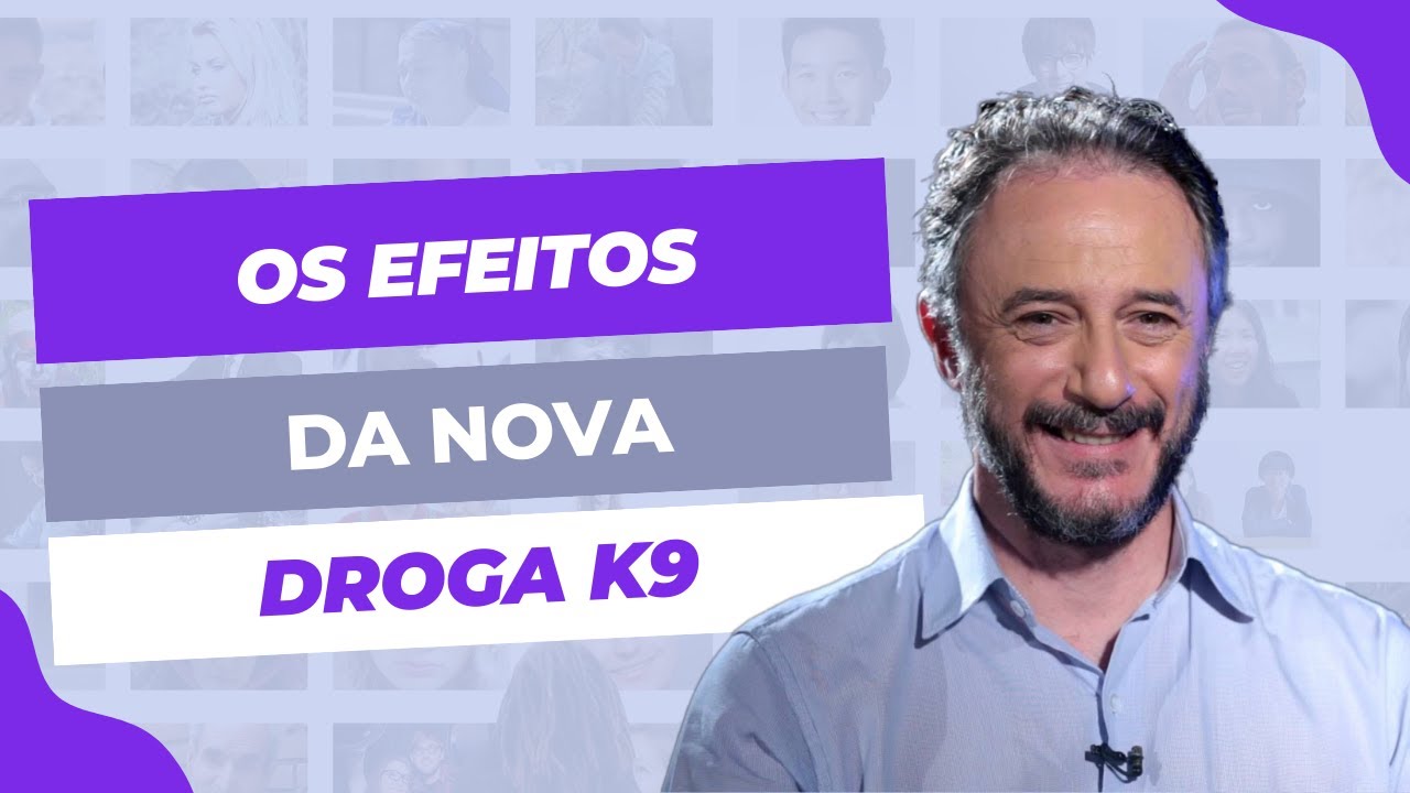 Os efeitos da nova droga sintética K9