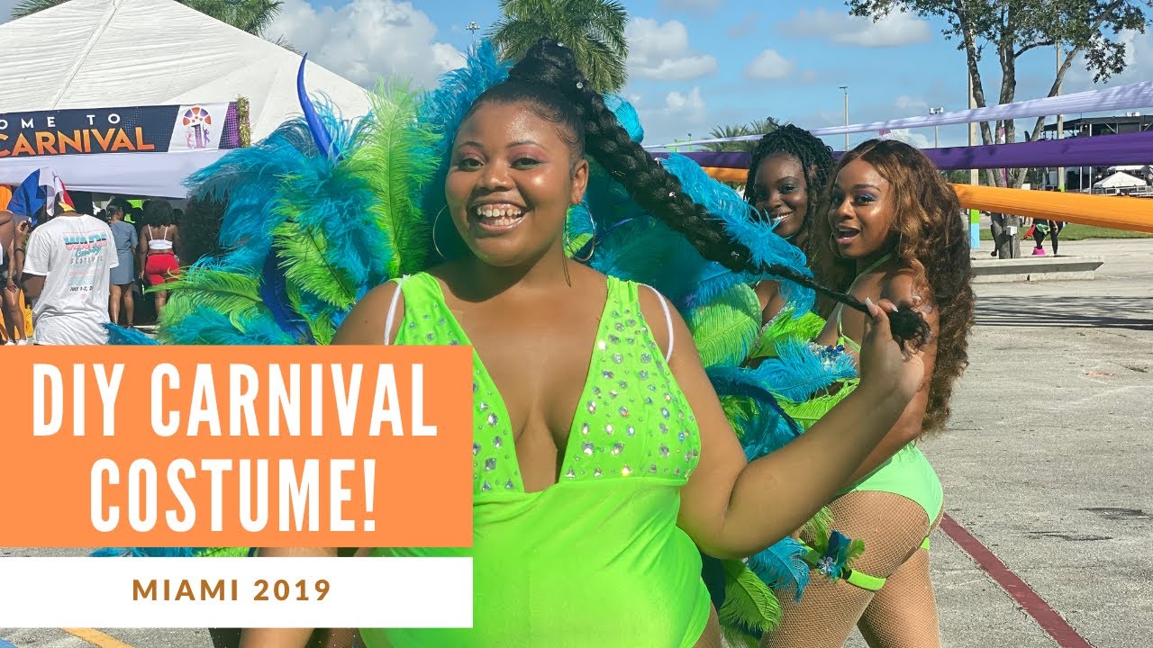 DIY CARNIVAL COSTUME | Miami Carnival 2019