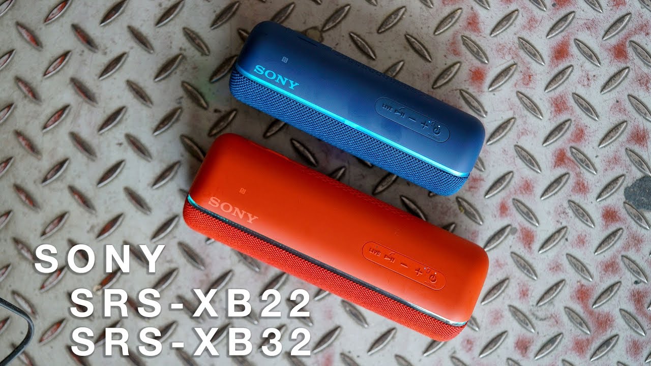 Trên tay loa di động Sony SRS-XB22 | XB32