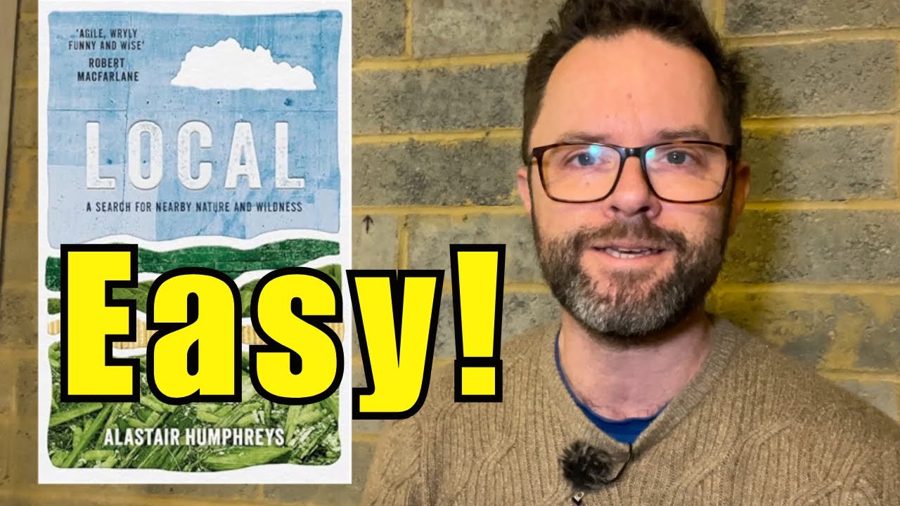 LOCAL By Alastair Humphreys - REVIEW 2025 | Why We Should Hike Locally