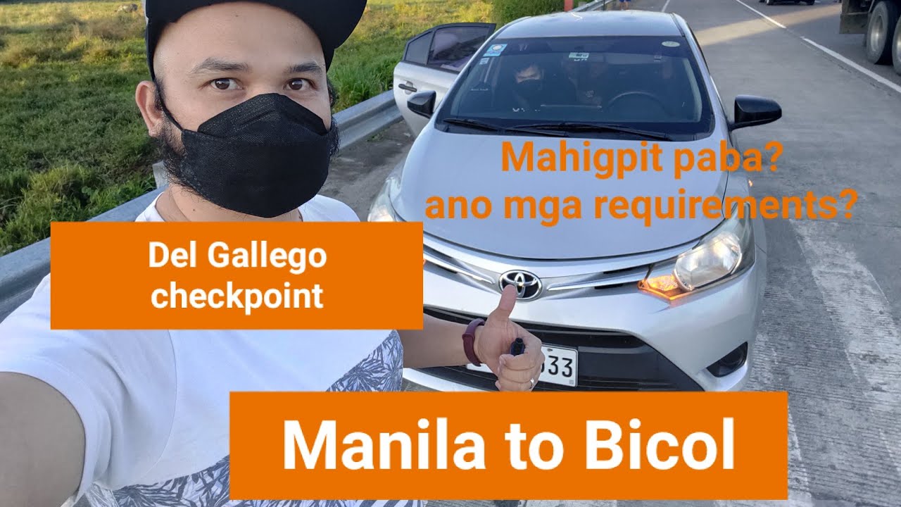 Del Gallego Checkpoint - Manila to Bicol