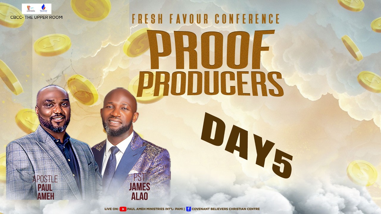 FRESH FAVOUR CONFERENCE 2026 (PROOF PRODUCERS) (DAY 5) WITH APOSTLE PAUL AMEH (5TH MARCH 2026)