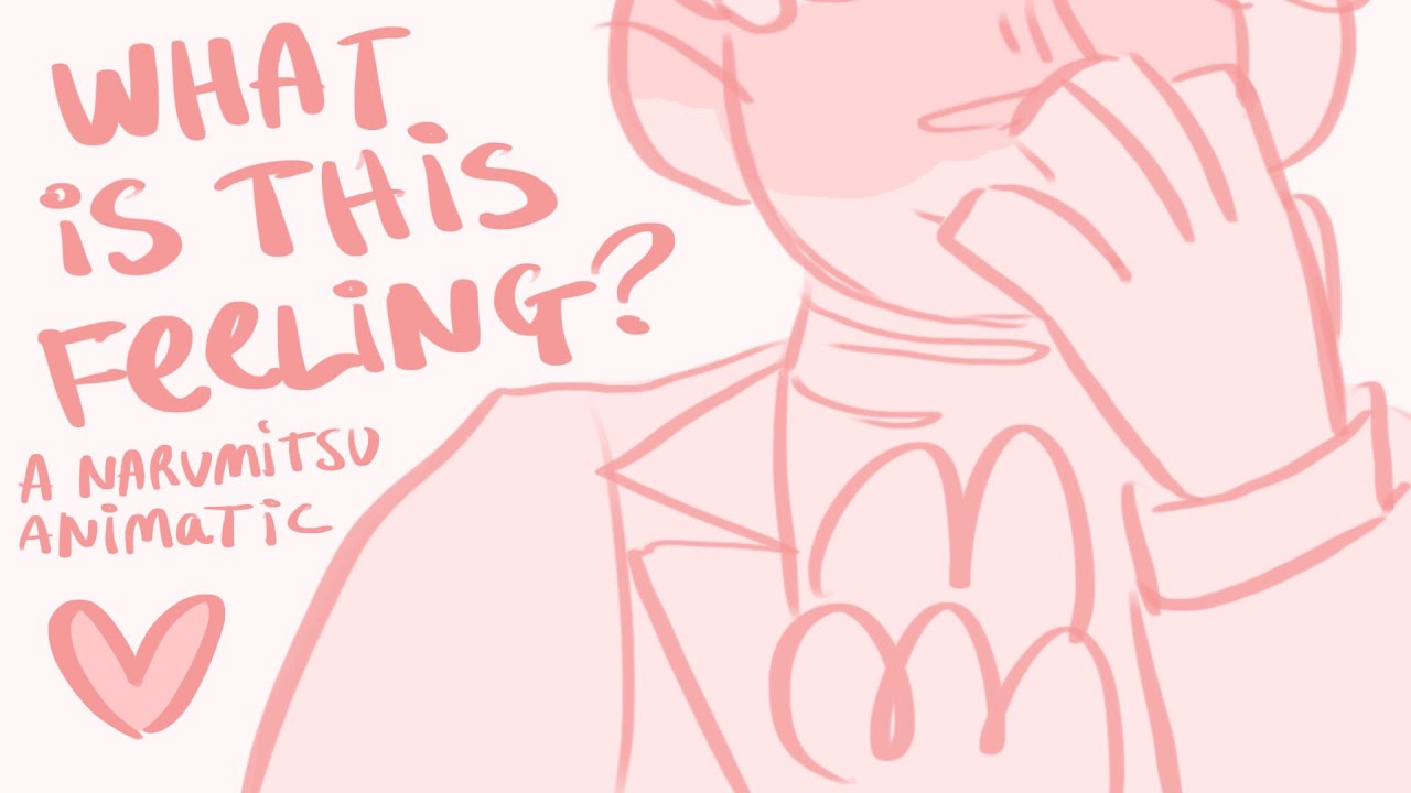 what is this feeling - a narumitsu animatic - part 2