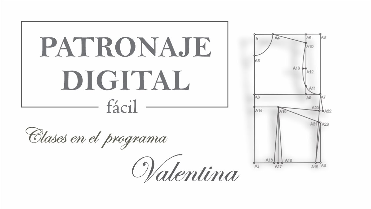 Curso de patronaje digital en Valentina